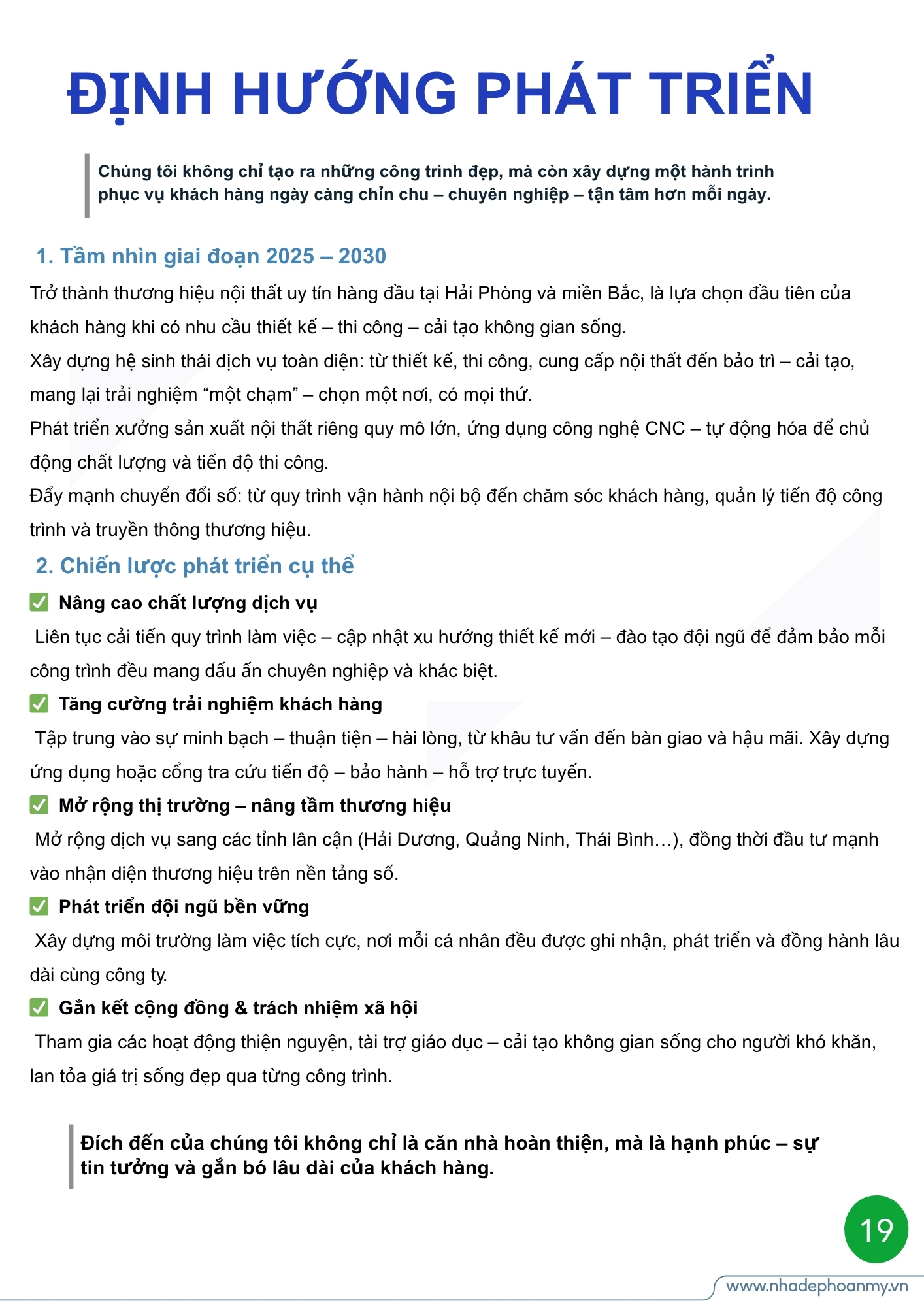 Định hướng và phát triển của Nhà Đẹp Hoàn Mỹ