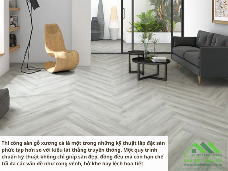 Một quy trình chuẩn kỹ thuật không chỉ giúp sàn đẹp, đồng đều mà còn hạn chế tối đa các vấn đề như cong vênh, hở khe hay lệch họa tiết.