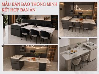 Bàn đảo thông minh kết hợp bàn ăn kéo dài - Giải pháp cho căn bếp hiện đại