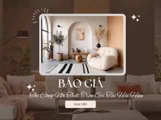 Báo giá thi công nội thất Hải Hậu - Ninh Bình   | Nhà Đẹp Hoàn Mỹ